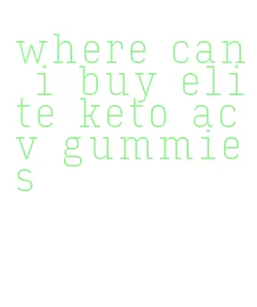 where can i buy elite keto acv gummies