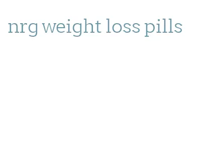 nrg weight loss pills
