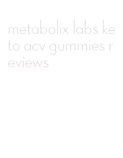 metabolix labs keto acv gummies reviews