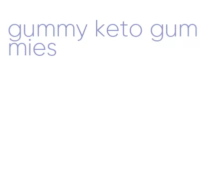 gummy keto gummies
