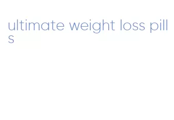 ultimate weight loss pills