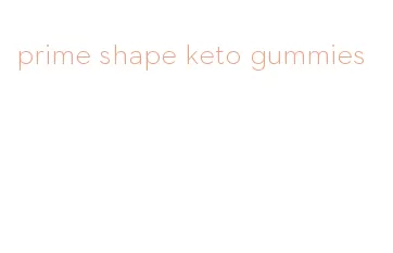 prime shape keto gummies