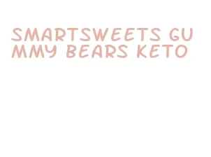 smartsweets gummy bears keto