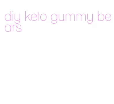 diy keto gummy bears