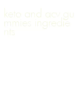keto and acv gummies ingredients