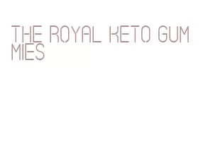 the royal keto gummies