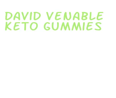 david venable keto gummies