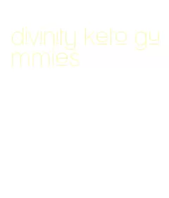 divinity keto gummies