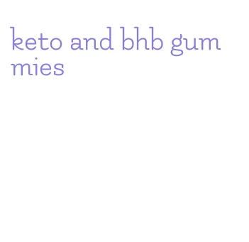 keto and bhb gummies