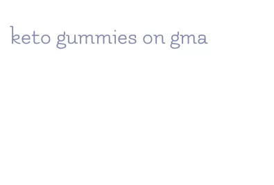 keto gummies on gma