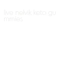 live nelvik keto gummies