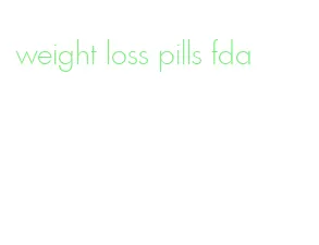 weight loss pills fda