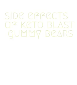 side effects of keto blast gummy bears
