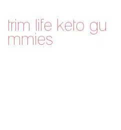 trim life keto gummies