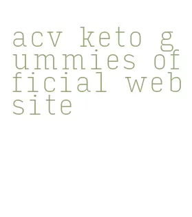 acv keto gummies official website