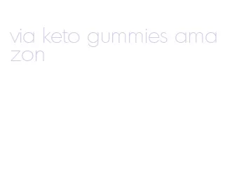 via keto gummies amazon