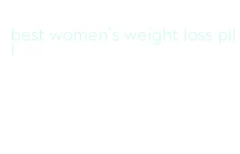 best women's weight loss pill