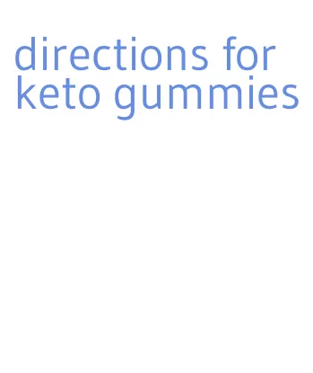 directions for keto gummies