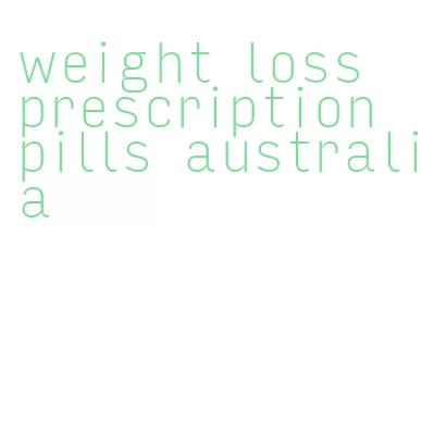 weight loss prescription pills australia