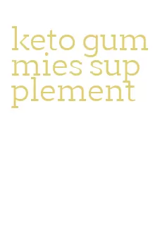 keto gummies supplement