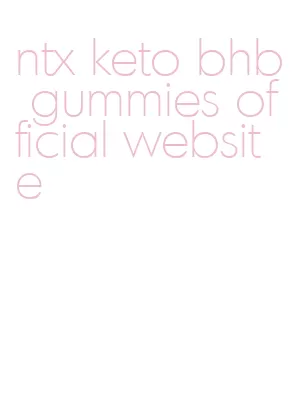 ntx keto bhb gummies official website