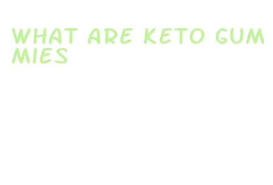 what are keto gummies