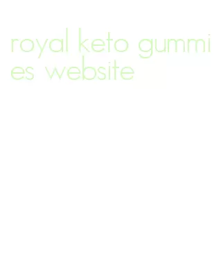 royal keto gummies website