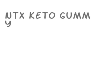 ntx keto gummy