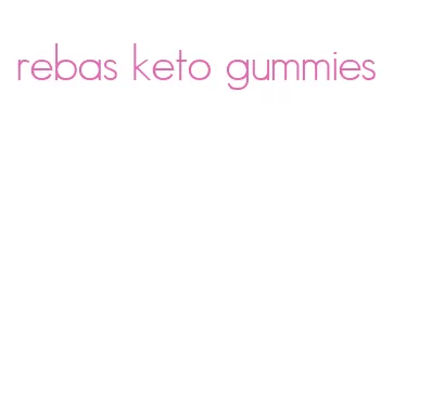 rebas keto gummies