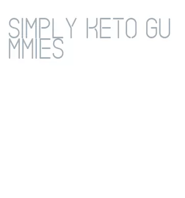simply keto gummies