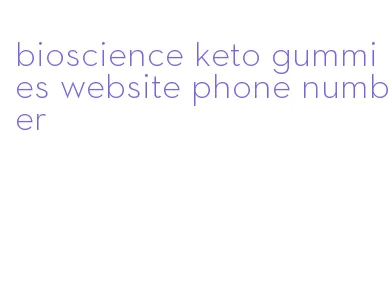bioscience keto gummies website phone number