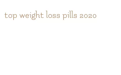top weight loss pills 2020