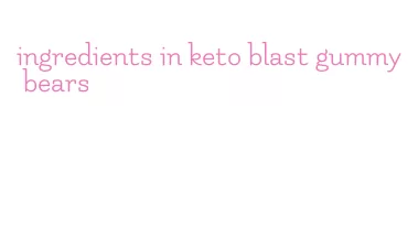 ingredients in keto blast gummy bears