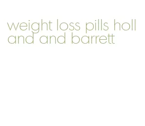 weight loss pills holland and barrett