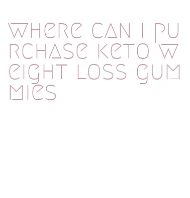 where can i purchase keto weight loss gummies