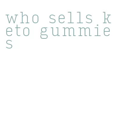 who sells keto gummies