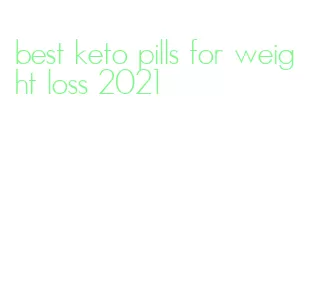 best keto pills for weight loss 2021