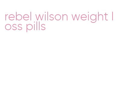 rebel wilson weight loss pills