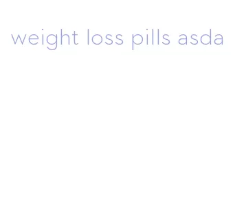 weight loss pills asda