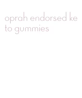 oprah endorsed keto gummies