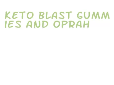 keto blast gummies and oprah