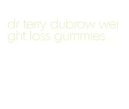 dr terry dubrow weight loss gummies