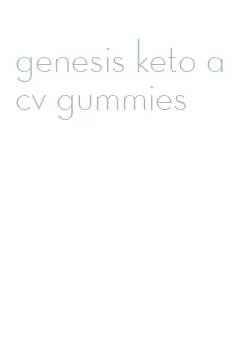 genesis keto acv gummies