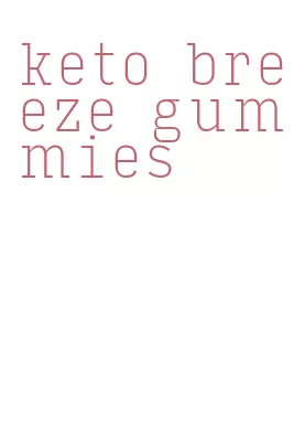 keto breeze gummies