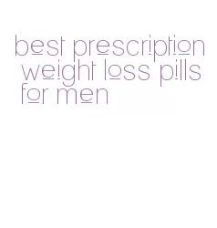 best prescription weight loss pills for men