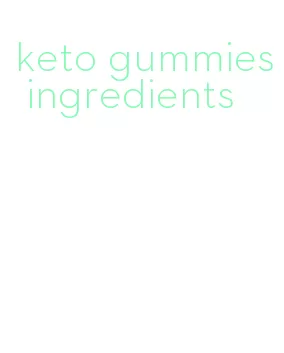 keto gummies ingredients