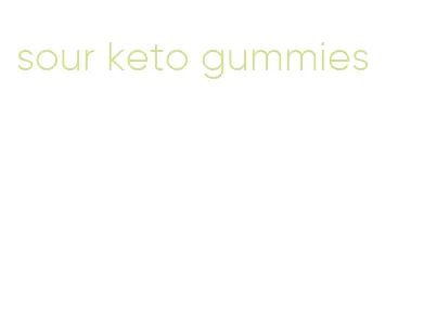 sour keto gummies