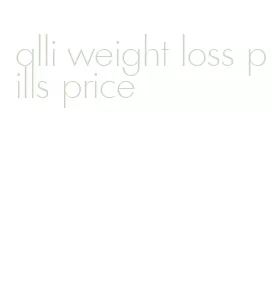 alli weight loss pills price