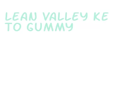 lean valley keto gummy