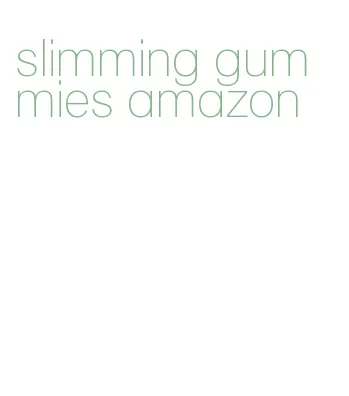 slimming gummies amazon
